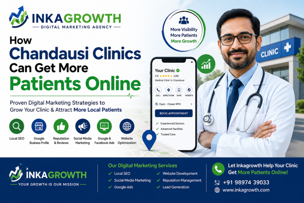 How Chandausi Clinics Can Get More Patients Online