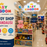 Best Toy Shop in Chandausi - Baby Kingdom toy store featuring educational toys, soft toys, baby products, gift items, and colorful shopping aisles for kids